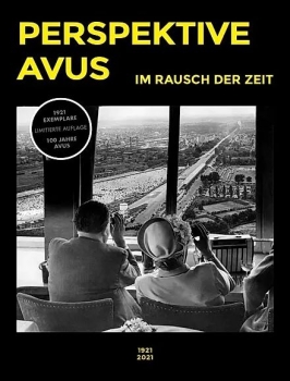Kempke "Perspektive Avus - Im Rausch der Zeit" Avus-Rennsporthistorie 2021 limitierte Ausgabe (2218)